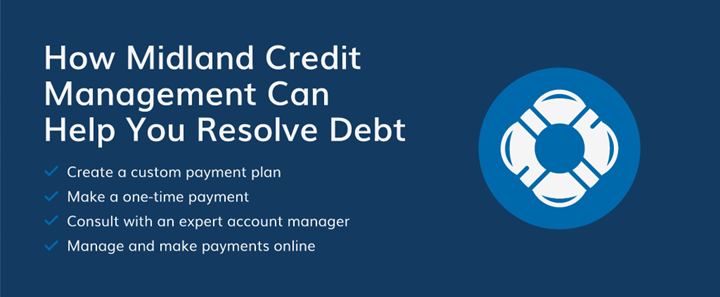 Midland Credit Management can help you resolve debt